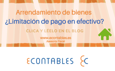 Arrendamiento de bienes, ¿Limitación de pago en efectivo?