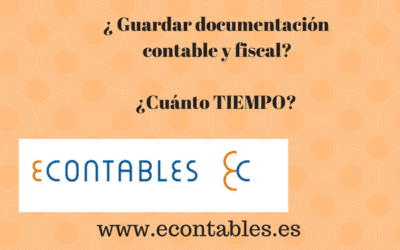 ¿Cuánto tiempo debo guardar toda la documentación de mi empresa?