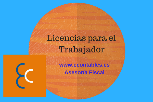 ¿Qué son las licencias o permisos que puede pedir el trabajador?