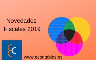 Novedades Fiscales de 2019 para tu empresa.